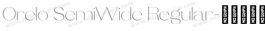 Orelo SemiWide Regular字体转换
